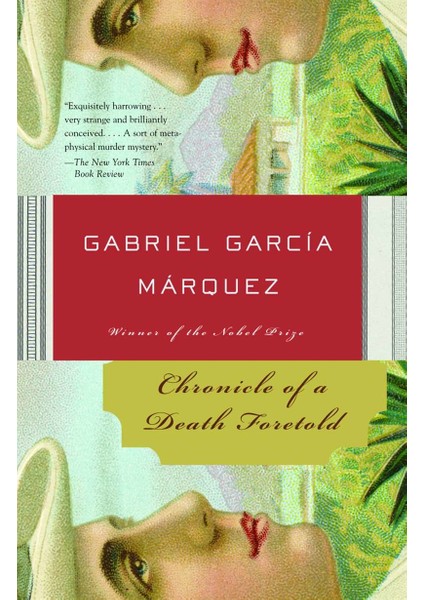 Chronicle Of A Death Foretold - Gabriel García Márquez