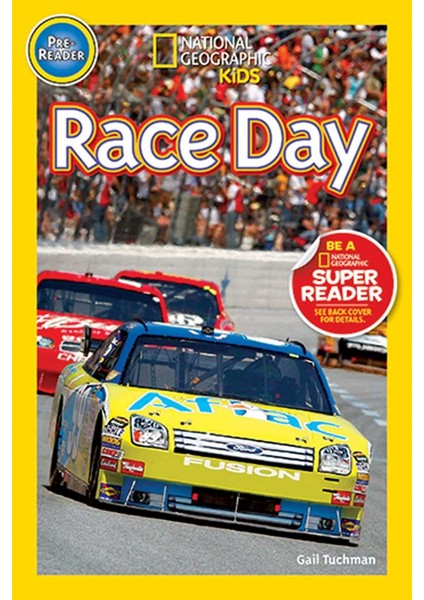 National Geographic Readers: Race Day! - Gail Tuchman