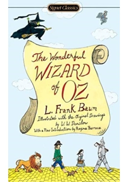 The Wonderful Wizard Of Oz - L. Frank Baum