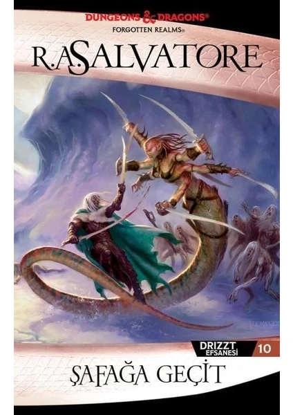 Şafağa Geçit:Drizzt Efsanesi 10 - R. A Salvatore