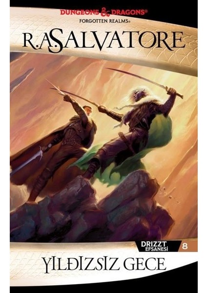 Yıldızsız Gece Drizzt Efsanesi 8