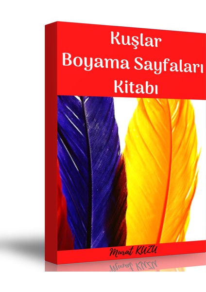 Kuşlarla İlgili Boyama Sayfaları Kitabı