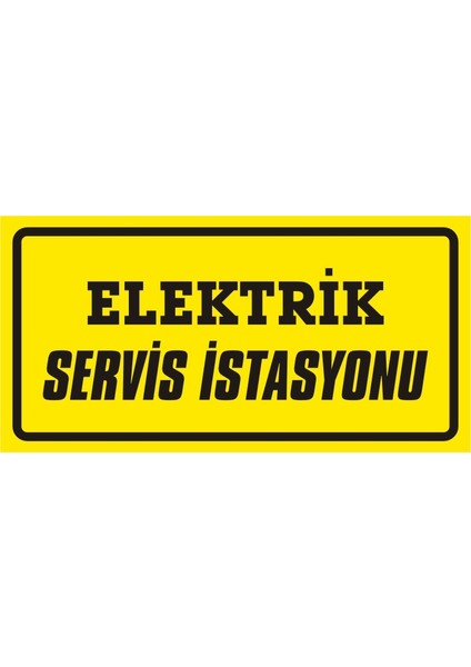 i Elektrik Servis Istasyonu (Kendinden Yapışkanlı Etiket) 17 x 35 cm
