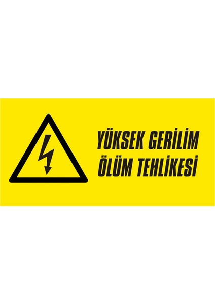 i Yüksek Gerilim Ölüm Tehlikesi Galvaniz Uyarı Levhası 17 x 35 cm