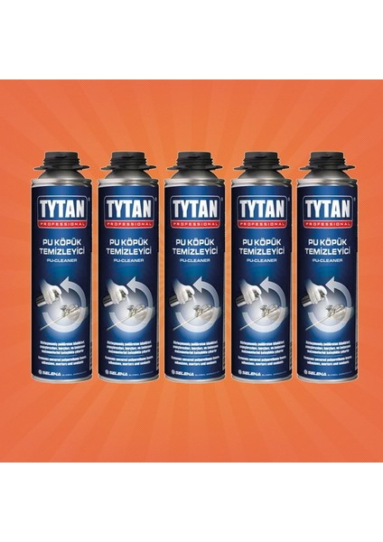 Tytan Pu Köpük Temizleme Spreyi Tytan - Selena - 5 Adet