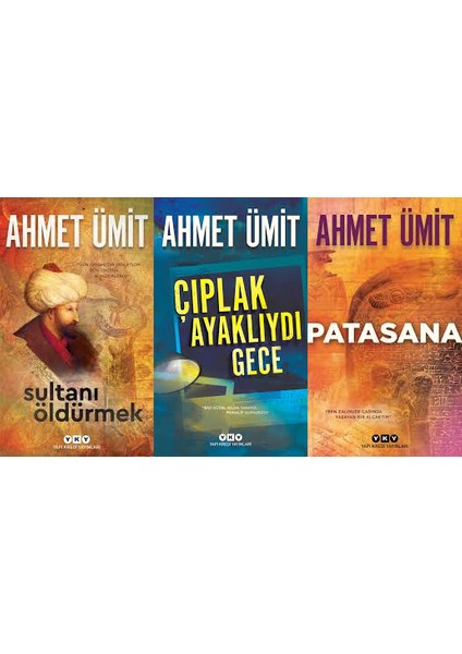 Sultanı Öldürmek - Çıplak Ayaklıydı Gece - Patasana - 3 Kitap - Ahmet Ümit