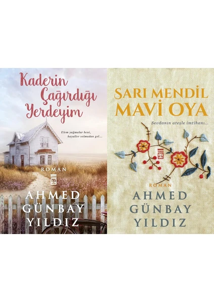 Kaderin Çağırdığı Yerdeyim - Sarı Mendil Mavi Oya - Ahmed Günbay Yıldız - 2 Kitap Set