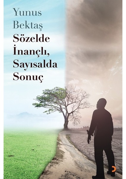Sözelde İnançlı, Sayısalda Sonuç - Yunus Bektaş