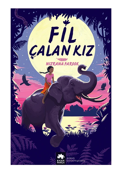 Fil Çalan Kız - Nizrana Farook