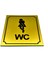 Wc Tuvalet Tabelası Bayan Altın Yönlendirme Levhası 10 cm x 12 cm 1