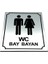 Wc Tuvalet Tabelası Bay Bayan, Yönlendirme Levhası 10 cm x 12 cm 1