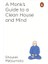 Monk S Guide To Clean House and Mind PB 1