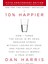 10% Happier - Dan Harris 1