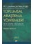 Toplumsal Araştırma Yöntemleri Cilt 1 - 2 - W. Lawrence Neuman 2