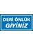 Deri Önlük Giyiniz (Kendinden Yapışkanlı Etiket) 17 x 35 cm 1
