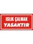 Islık Çalmak Yasaktır (Kendinden Yapışkanlı Etiket) 17 x 35 cm 1