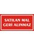 Satılan Mal Geri Alınmaz (Kendinden Yapışkanlı Etiket) 17 x 35 cm 1