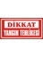 Dikkat Yangın Tehlikesi Galvaniz Uyarı Levhası 17 x 35 cm 1
