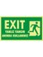 Fotolümen Exit / Yalnız Yangın Anında Kullanınız (Sağ) 2.6 mm PVC Uyarı Levhası 15 x 30 cm 1