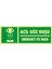 Fotolümen Acil Göz Duşu / Emergency Eye Wash 2.6 mm PVC Uyarı Levhası 10 x 30 cm 1