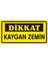 Dikkat Kaygan Zemin (Kendinden Yapışkanlı Etiket) 17 x 35 cm 1