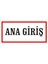 Ana Giriş 2.6 mm PVC Uyarı Levhası 17 x 35 cm 1