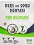 Ders ve Soru Dünyası 7. Sınıf Fen Bilimleri 1