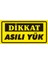 Dikkat Asılı Yük Galvaniz Uyarı Levhası 17 x 35 cm 1