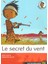 Nitou L'Indien 4: Le Secret Du Vent - Marc Cantin 1