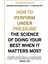 How To Perform Under Pressure - Hendrie Weisinger And J. P. Pawliw-Fry 1
