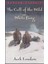 Call Of The Wild, White Fang - Jack London 1