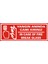 i Yangın Anında Camı Kırınız / In Case Of Fire Break Glass 2.6 mm PVC Uyarı Levhası 17 x 35 cm 1