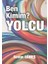 Ben Kimim? Yolcu - Sevim Güneş 1