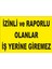Izinli ve Raporlu Olanlar Iş Yerine Giremez Levhası 1