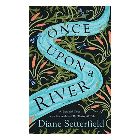 Once Upon A River - Diane Setterfield