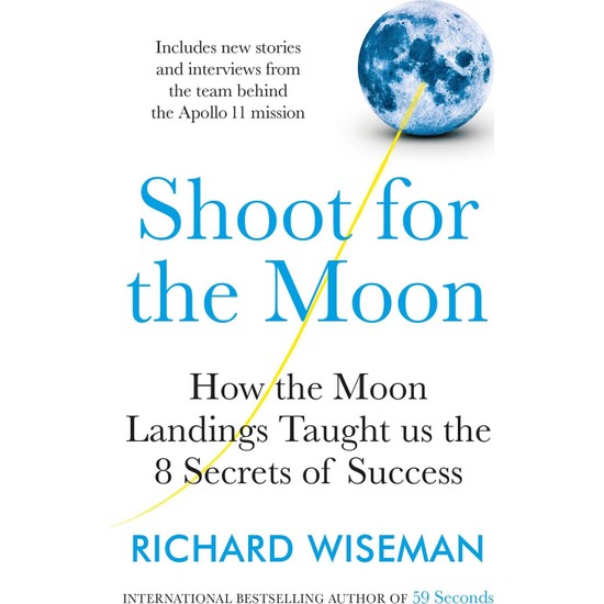 Shoot For The Moon Richard Wiseman Kitabı ve Fiyatı