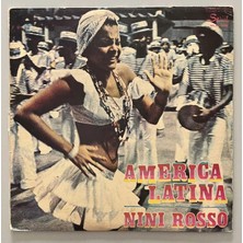 Nini Rosso America Latina Plak (1971 Orjinal Dönem Amerika Baskı)