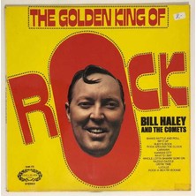 Pickwick Bill Haley And The Comets The Golden King Of Rock Lp Plak (Orjinal 1971 Ingiltere Dönem Baskı)