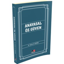 Anayasal Öz Güven - Önder K. Keskin