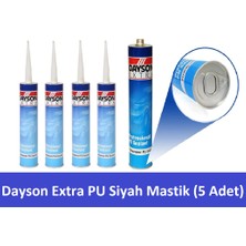 Dayson Extra Pu Mastik Siyah Silikon 280 ml 5 Adet