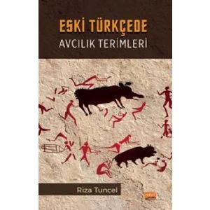 Eski Türkçede Avcılık Terimleri
