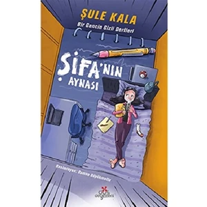 Şifa'nın Aynası - Şule Kala