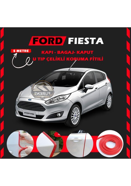 Fruens Ford Fiesta Oto Araç Kapı Koruma Fitili 5metre Parlak Kırmızı Renk