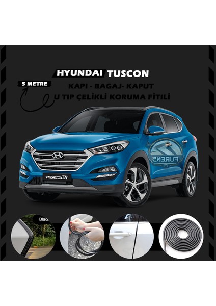 Fruens Hyundai Tuscon Oto Araç Kapı Koruma Fitili 5metre Parlak Siyah Renk