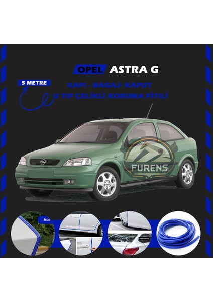Fruens Opel Astra G Oto Araç Kapı Koruma Fitili 5metre Parlak Mavi Renk