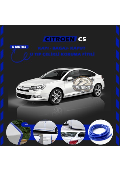 Fruens Citroen C5 Oto Araç Kapı Koruma Fitili 5metre Parlak Mavi Renk