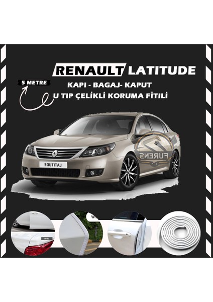 Fruens Renault Latitude Oto Araç Kapı Koruma Fitili 5metre Parlak Beyaz Renk