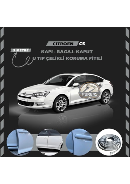 Fruens Citroen C5 Oto Araç Kapı Koruma Fitili 5metre Parlak Gri Renk