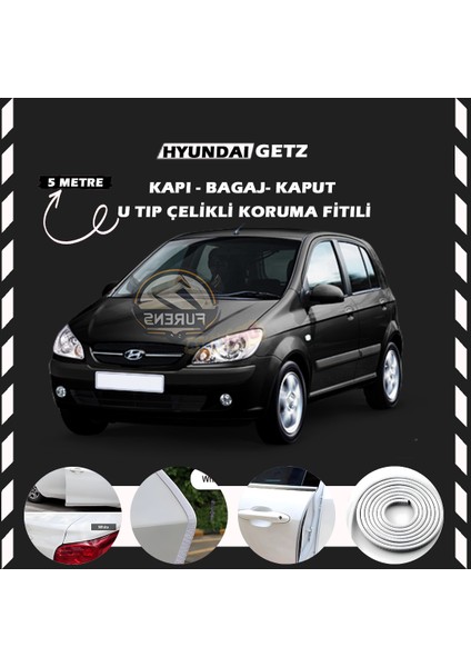 Fruens Hyundai Getz Oto Araç Kapı Koruma Fitili 5metre Parlak Beyaz Renk
