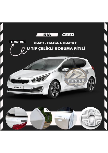 Fruens Kia Ceed Oto Araç Kapı Koruma Fitili 5metre Parlak Beyaz Renk